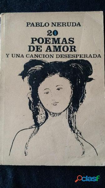 20 Poemas de Amor Pablo Neruda