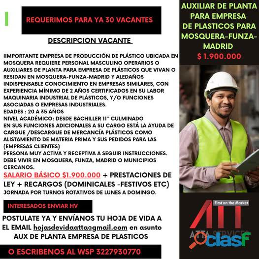 AUXILIARES U OPERARIOS DE PLANTA PARA EMPRESA DE PLASTICOS EN MOSQUERA AUXILIARES U OPERARIOS DE PLANTA PARA EMPRESA DE PLASTICOS EN MOSQUERA